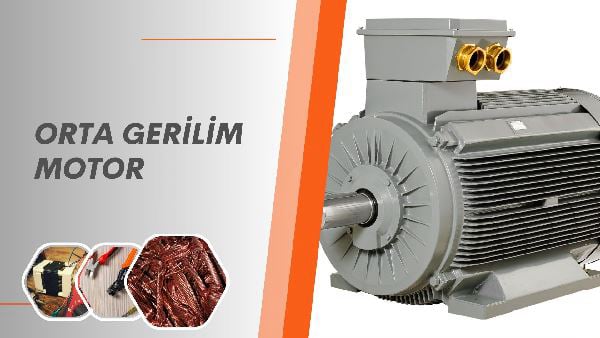 Orta Gerilim Motoru Sarımı Servisi | TEL:0561-615 01 95 | Parlak Bobinaj Servisi Tuzla